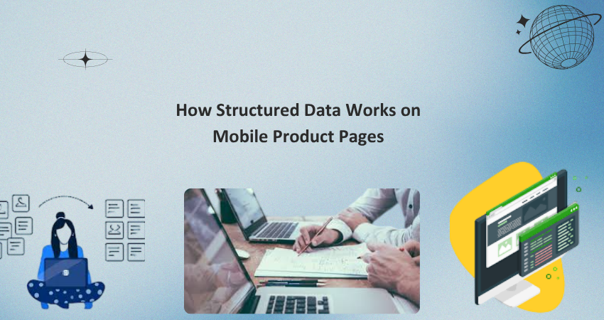 How Structured Data Works on Mobile Product Pages